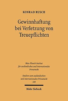 Gewinnhaftung bei Verletzung von Treuepflichten