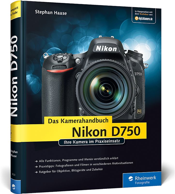 Nikon D750. Das Kamerahandbuch