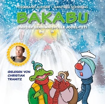 Bakabu und der geheimnisvolle Jodel-Yeti