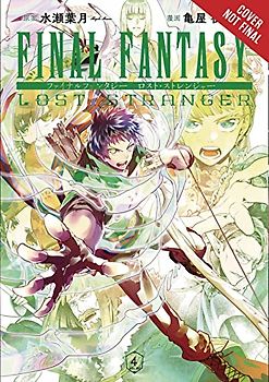 Final Fantasy Lost Stranger, Vol. 4 (Final Fantasy Lost Stranger, 4, Band 4)