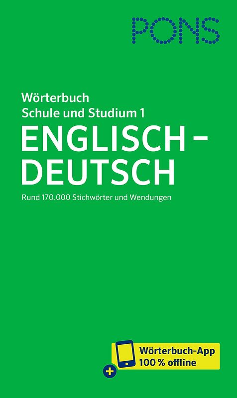 PONS Wörterbuch Schule und Studium Englisch - Deutsch, Band 1