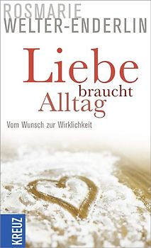 Liebe braucht Alltag