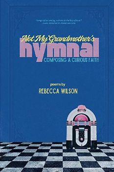 Not My Grandmother's Hymnal