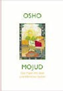 Mojud - Der Mann mit dem unerklärlichen Leben