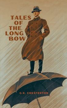 Tales of the Long Bow: The 1925 Literary Short Story Classic (Annotated)