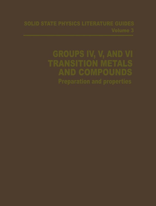 Groups IV, V, and VI Transition Metals and Compounds
