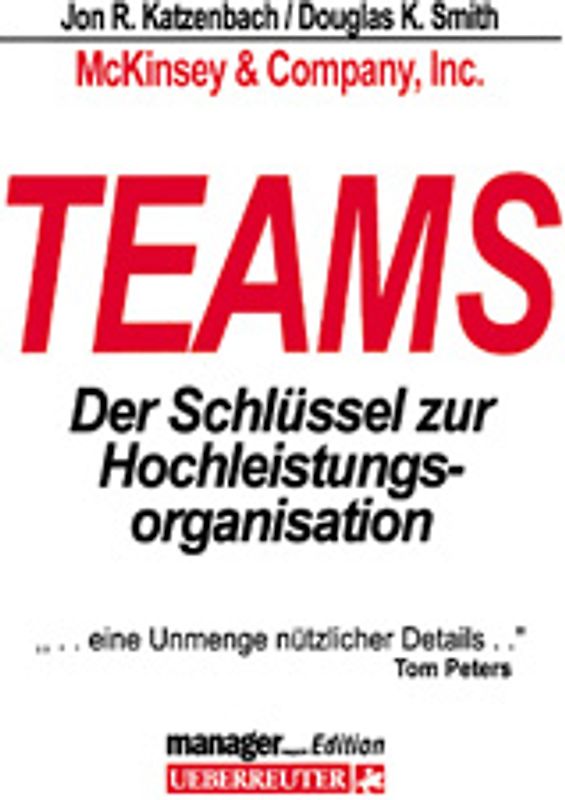 TEAMS. Der Schlüssel zur Hochleistungsorganisation
