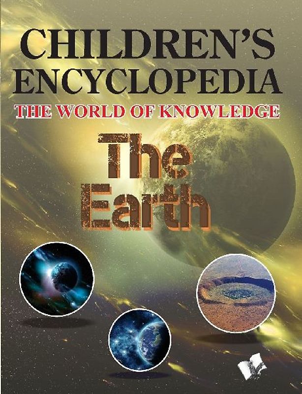 Children's Encyclopedia - The Earth