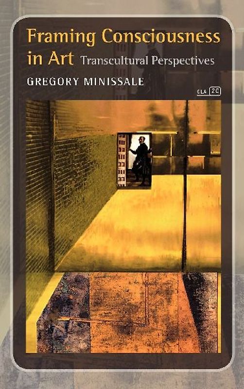 Framing Consciousness in Art: Transcultural Perspectives