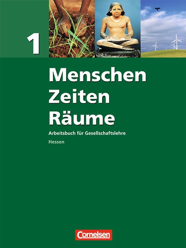Menschen-Zeiten-Räume - Arbeitsbuch für Gesellschaftslehre - Hessen - Ausgabe 2008 - Band 1