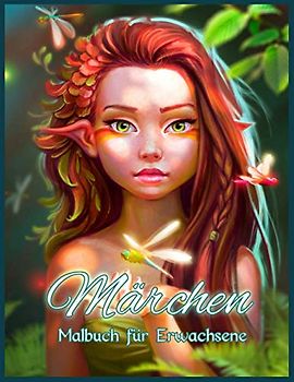 Märchen: Malbuch zum Stressabbau