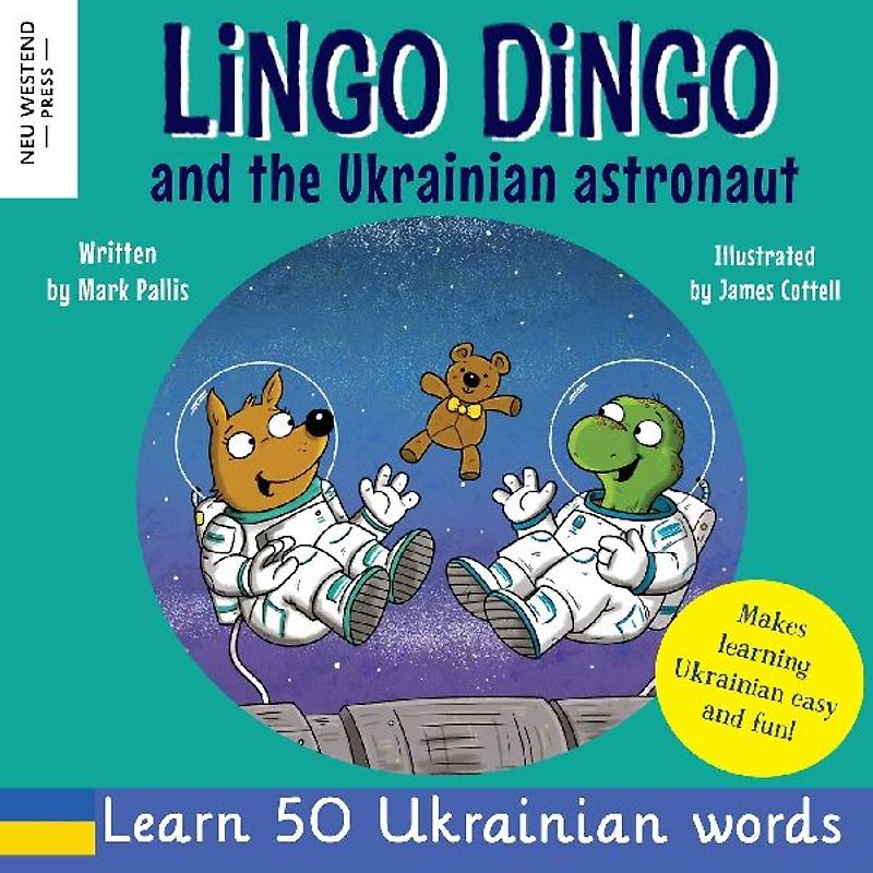 Lingo Dingo and the Ukrainian Astronaut