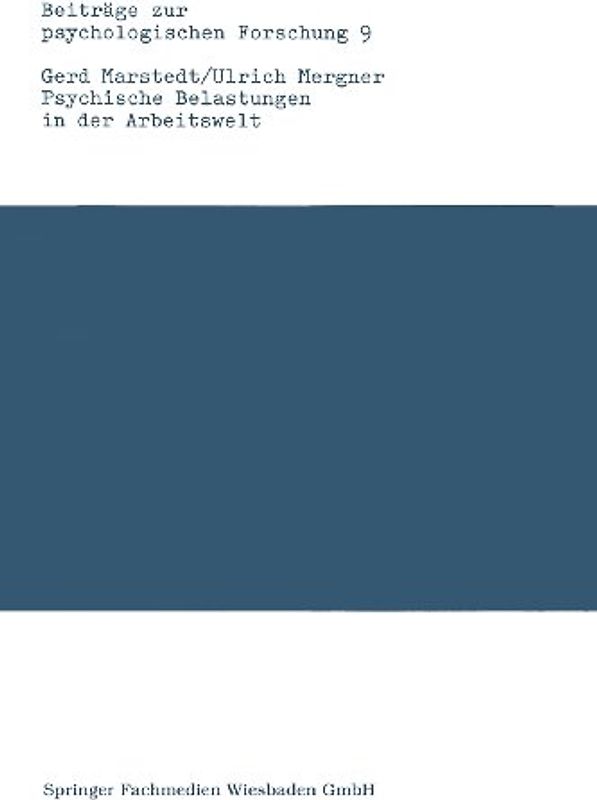 Psychische Belastungen in der Arbeitswelt