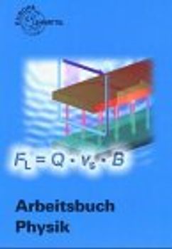 Arbeitsbuch Physik