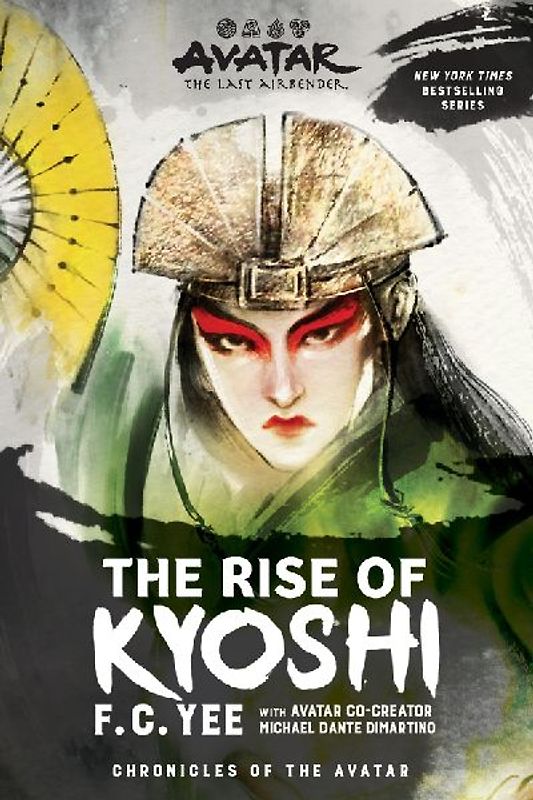Avatar, the Last Airbender: The Rise of Kyoshi (the Kyoshi Novels Book 1) (Chronicles of the Avatar, 1)