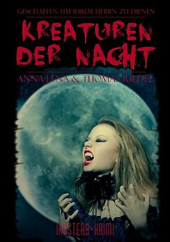 Ein Fall für Blake &amp; McGinnis / Kreaturen der Nacht