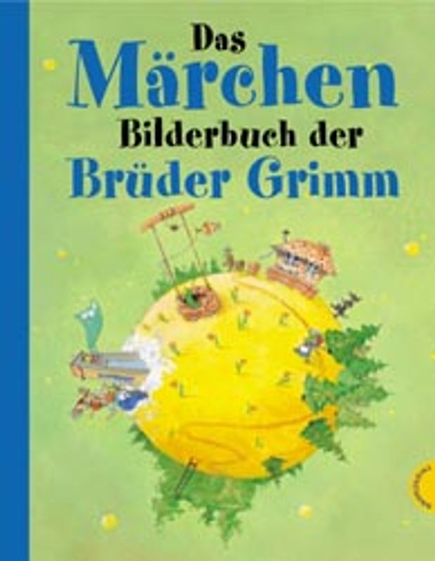 Das Märchenbilderbuch der Brüder Grimm