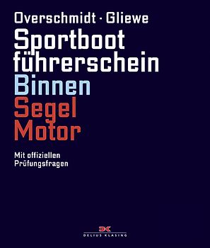 Sportbootführerschein Binnen Segel/Motor