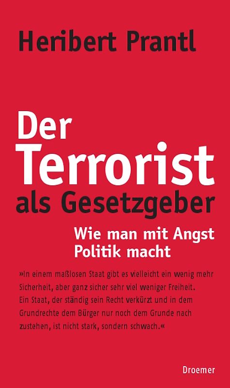 Der Terrorist als Gesetzgeber