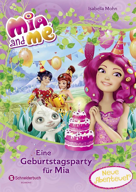 Mia and me - Eine Geburtstagsparty für Mia