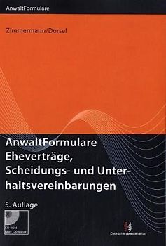 AnwaltFormulare Eheverträge, Scheidungs- und Unterhaltsvereinbarungen