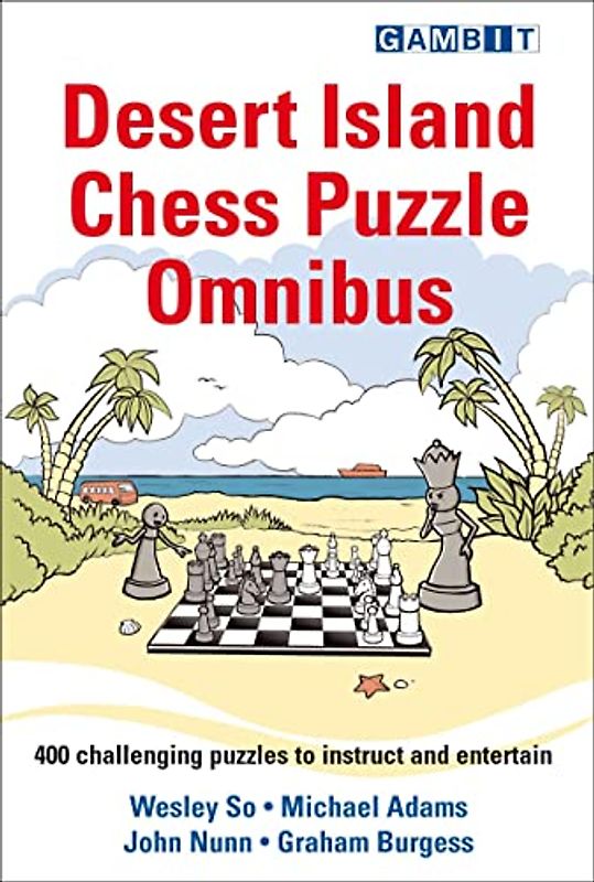 Desert Island Chess Puzzle Omnibus