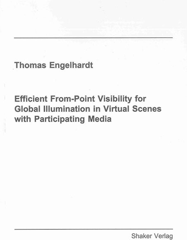 Efficient From-Point Visibility for Global Illumination in Virtual Scenes with Participating Media