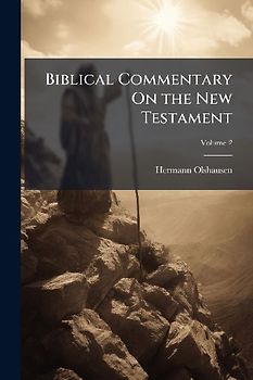 Biblical Commentary On the New Testament