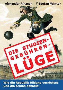 Die Studiengebührenlüge