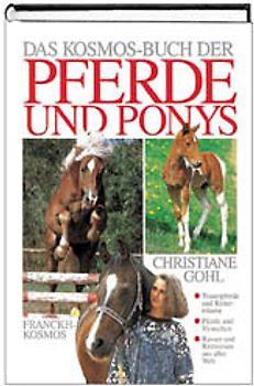 Das Kosmos-Buch der Pferde und Ponys