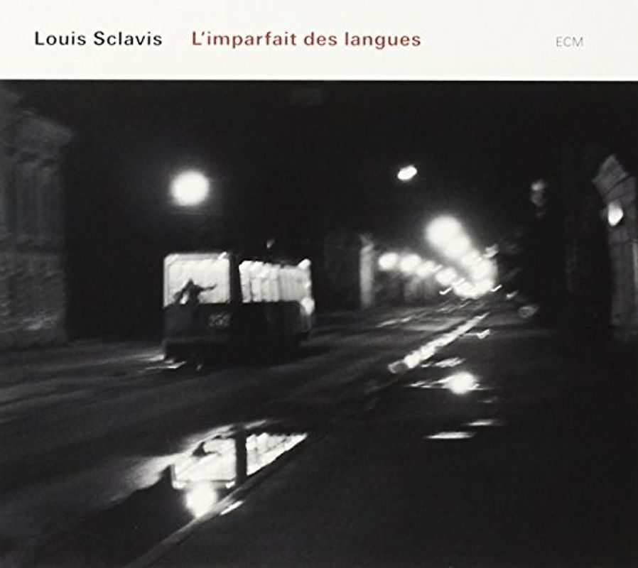 Louis Sclavis - L'Imparfait des Langues