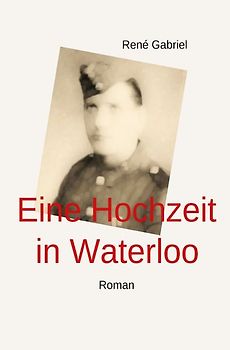 Eine Hochzeit in Waterloo Roman
