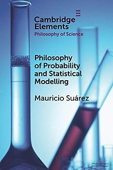 Philosophy of Probability and Statistical Modelling