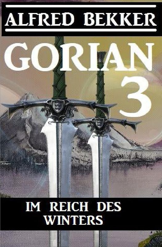 Gorian 3 - Im Reich des Winters