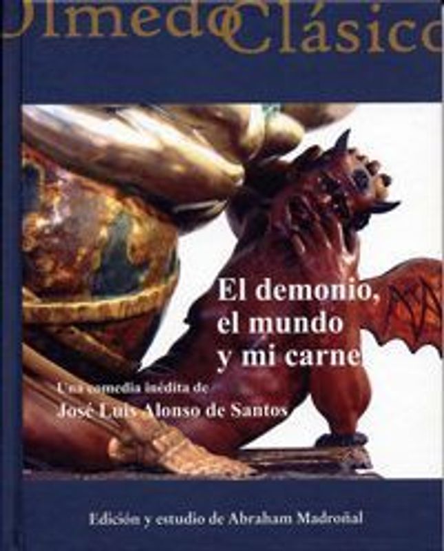 El demonio, el mundo y mi carne