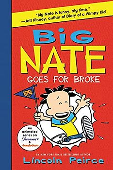 Big Nate Goes for Broke (Big Nate, 4, Band 4)