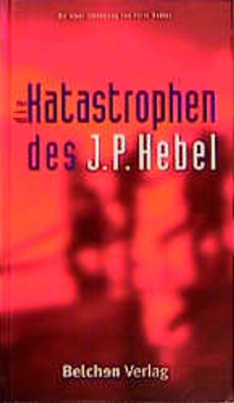 Die Katastrophen des J.P. Hebel