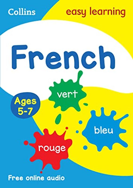Collins Easy Learning: French Ages 5-7: New edition: Prepare for School with Easy Home Learning (Collins Easy Learning Primary Languages)