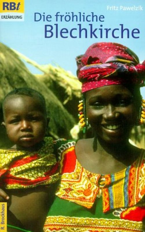 Die fröhliche Blechkirche