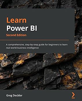 Learn Power BI: A comprehensive, step-by-step guide for beginners to learn real-world business intelligence, 2nd Edition