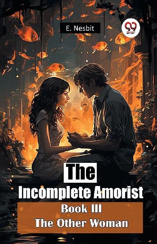 The Incomplete Amorist Book III The Other Woman