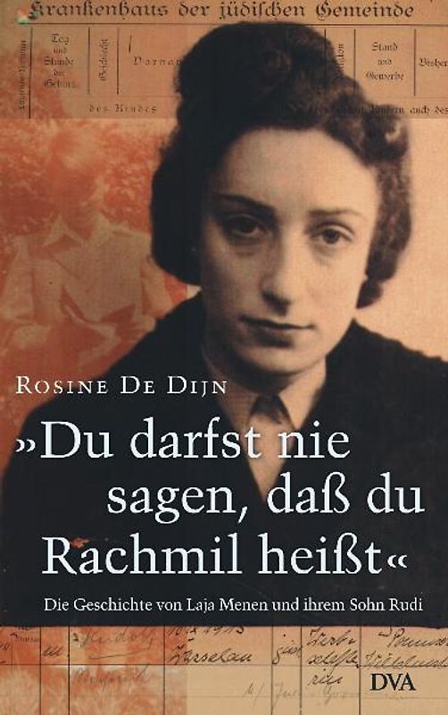 "Du darfst nie sagen, daß du Rachmil heißt"