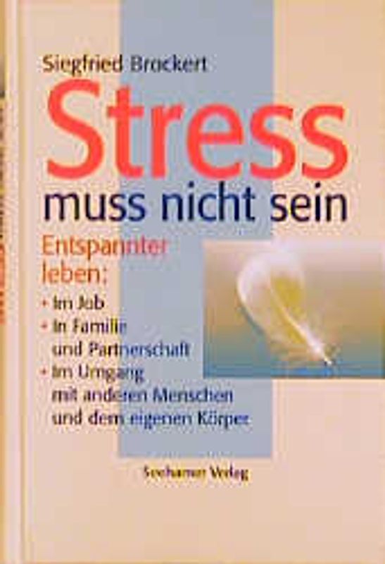 Stress muss nicht sein