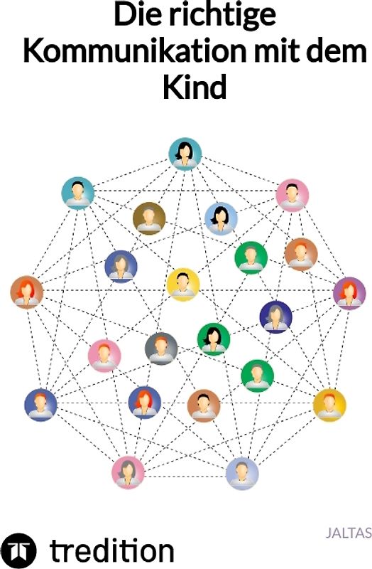 Die richtige Kommunikation mit dem Kind