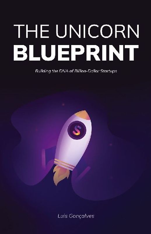 The Unicorn Blueprint
