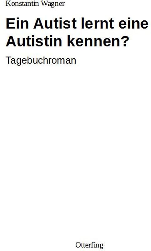 Ein Autist lernt eine Autistin kennen?
