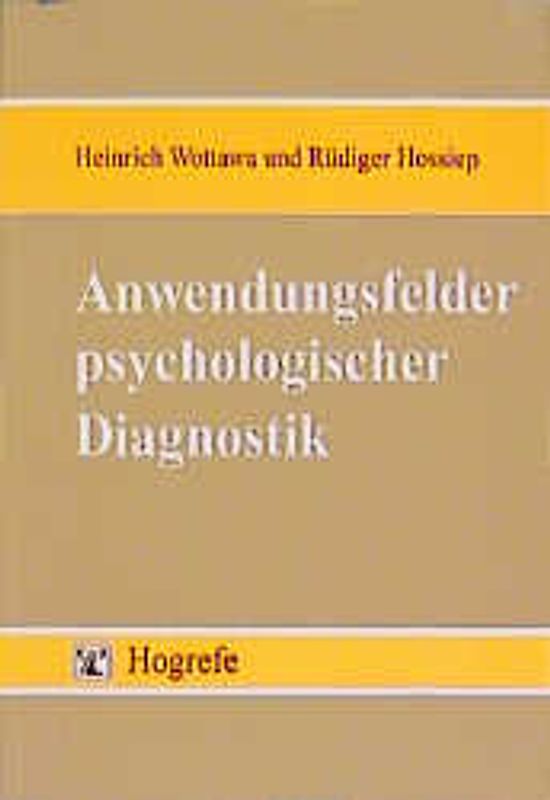 Anwendungsfelder psychologischer Diagnostik