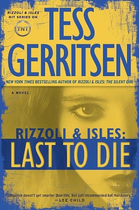Last to Die - Tess Gerritsen