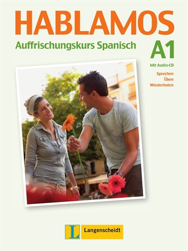 Hablamos - Buch mit Audio-CD. Auffrischungskurs Spanisch A1