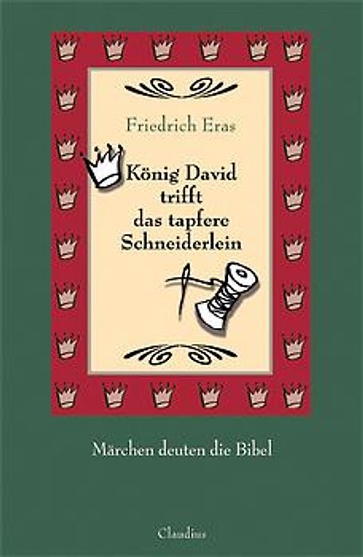 König David trifft das tapfere Schneiderlein